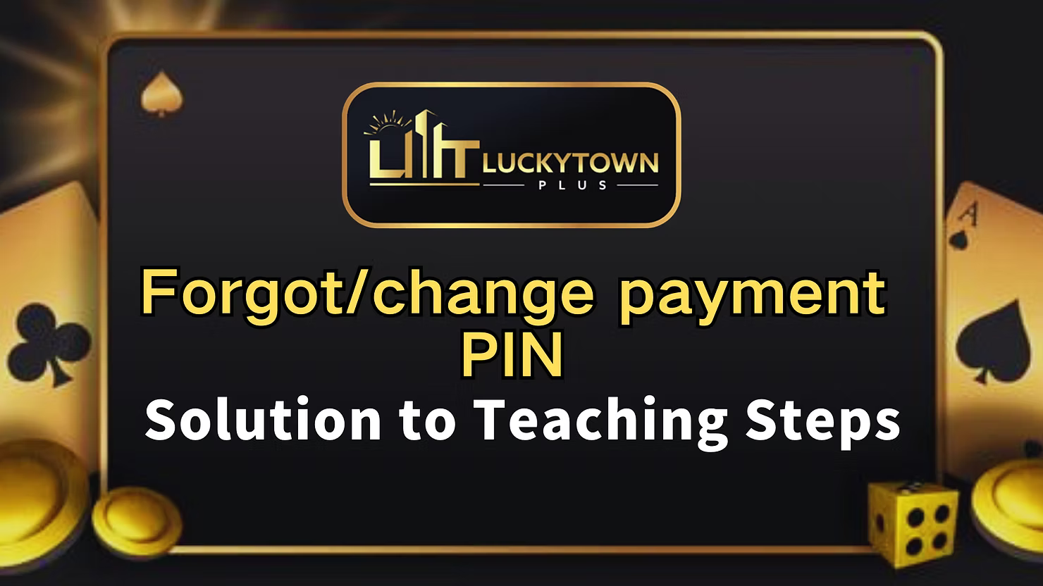 Forgot Transfer Password at LUCKYTOWN PLUS
